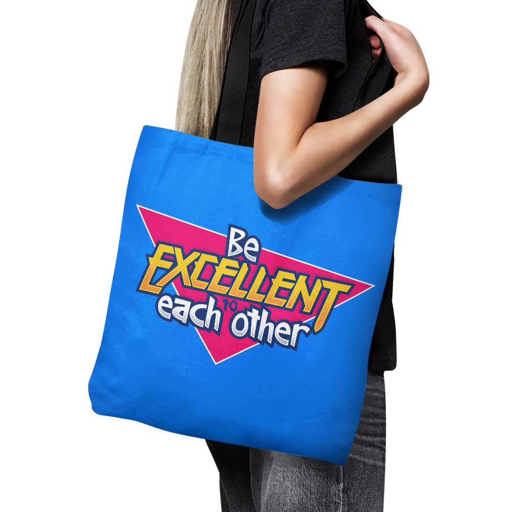 Be Excellent High - Quality Polyester Poplin Tote Bag